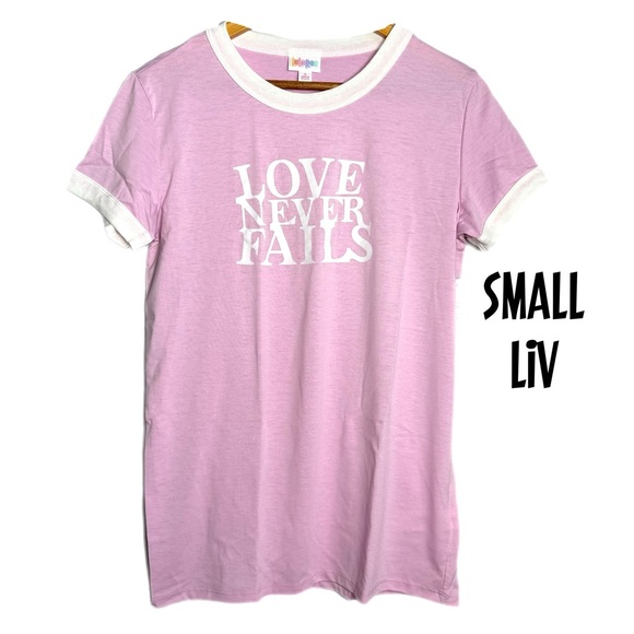 NWT Small “LOVE NEVER FAILS” Liv T-shirt , LuLaRoe - Picture 1 of 4
